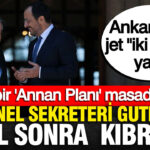 Bm genel sekreteri guterres 16 yil sonra kibrista yeni bir annan plani masada mi qjndyLX1